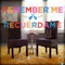 Remember Me / Recuérdame - The Hound + The Fox lyrics