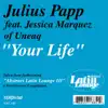 Your Life (feat. Jessica Marquez) - Single album lyrics, reviews, download