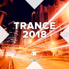 Trance 2018 by Various Artists album reviews, ratings, credits