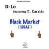 Black Market (Idgaf) [feat. T. Carrier] - Single album lyrics, reviews, download