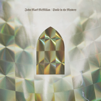 John Mark McMillan - Smile In The Mystery artwork