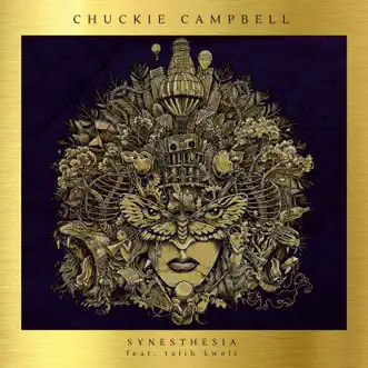 Synesthesia (feat. Talib Kweli) - Single by Chuckie Campbell album reviews, ratings, credits