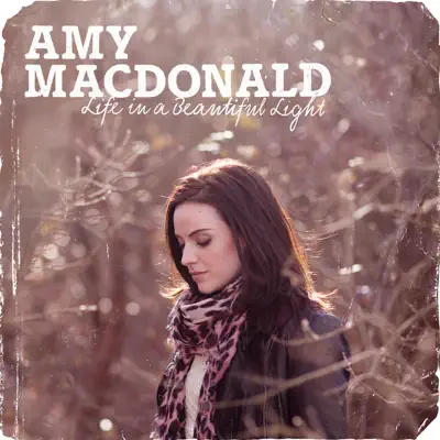 Life in a Beautiful Light (Deluxe Version) - Amy Macdonald