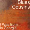 I Was Born in Georgia album lyrics, reviews, download