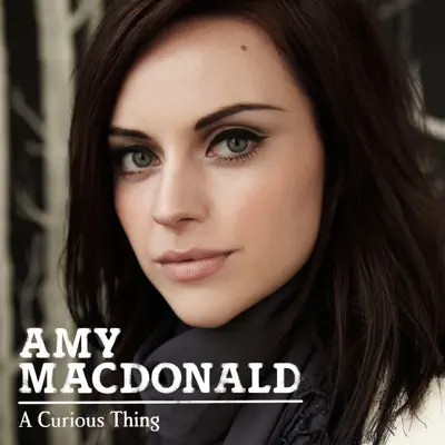 A Curious Thing (Deluxe Version) - Amy Macdonald
