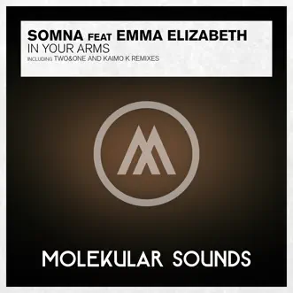 In Your Arms (feat. Emma Elizabeth) by Somna album reviews, ratings, credits