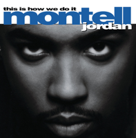 Album This Is How We Do It - Montell Jordan
