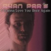 I Wanna Love You Once Again - Single