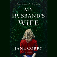 Jane Corry - My Husband's Wife: A Novel (Unabridged) artwork