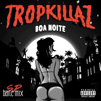 Boa Noite (SP Baile Mix) - Single - Tropkillaz