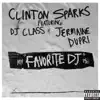 Favorite DJ (feat. DJ Class & Jermaine Dupri) - Single album lyrics, reviews, download