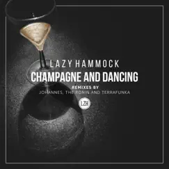 Champagne and Dancing by Lazy Hammock album reviews, ratings, credits