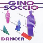 Gino Soccio - Dancer