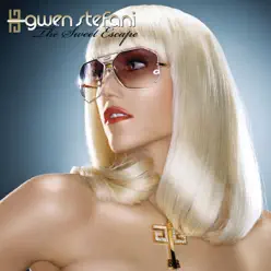 The Sweet Escape (Bonus Track Version) - Gwen Stefani
