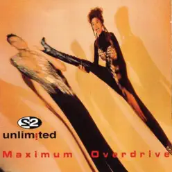 Maximum Overdrive - EP - 2 Unlimited