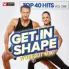 Stream & download Get In Shape Workout Mix - Top 40 Hits Vol. 1 (2008 Fall Season)