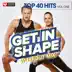 Get In Shape Workout Mix - Top 40 Hits Vol. 1 (2008 Fall Season) album cover