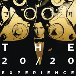 The 20/20 Experience - 2 of 2 (Deluxe) - Justin Timberlake