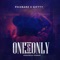 One and Only (feat. Giftty) - Phizbarz lyrics