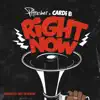 Stream & download Right Now (feat. Cardi B) - Single