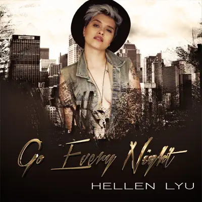 Go Every Night - Single - Hellen Lyu