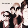 Fast Ball - The Way