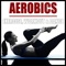 Aerobic All the Way - David Wurst lyrics