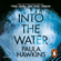 Paula Hawkins - Into the Water