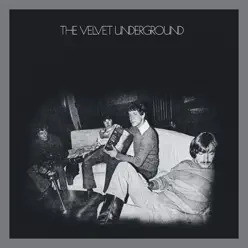 The Velvet Underground (45th Anniversary / Deluxe Edition) - The Velvet Underground