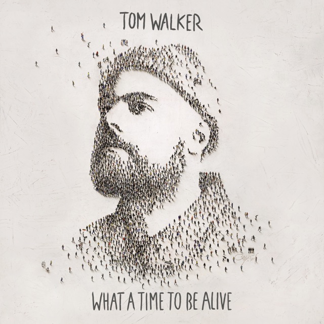 Tom Walker What a Time To Be Alive Album Cover