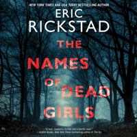 Eric Rickstad - The Names of Dead Girls artwork