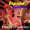 España, Sentimeinto, Rumba y Flamenco