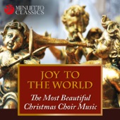 Joy to the World: The Most Beautiful Christmas Choir Music artwork