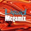 Liquid Megamix