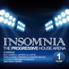 Insomnia - The Progressive House Arena Vol. 1