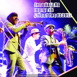 Indigo 10 (Live) - The Dualers Indigo 10 (Live) - The Dualers