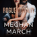 Meghan March - Rogue Royalty: The Savage Trilogy, Book 3 (Unabridged)