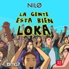 Nilo - La Gente Esta Bien Loka