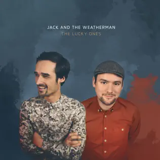 télécharger l'album Jack and the Weatherman - The Lucky Ones