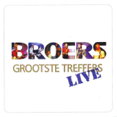 Better Be Home Soon (Live) - Broers