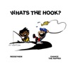What's the Hook (feat. Chance the Rapper) - Single