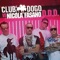 D.D.D. (Club Dogo vs. Nicola Fasano) [Radio Edit] - Nicola Fasano & Club Dogo lyrics