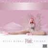 Pink Friday (Deluxe Edition), 2010