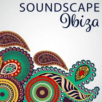 Soundscape Ibiza by Various Artists album reviews, ratings, credits