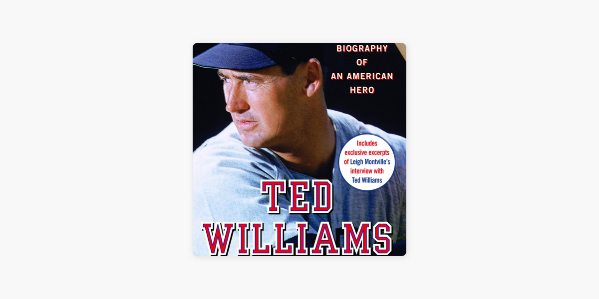 Ted Williams The Biography Of An American Hero Abridged On Apple Books