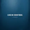 Losin' Control - Single album lyrics, reviews, download