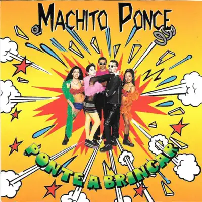 Ponte a Brincar - Machito Ponce Ponte a Brincar - Machito Ponce
