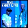 12M� - Let Me Be Me (feat. Khmer1Jivit) [MV Version]