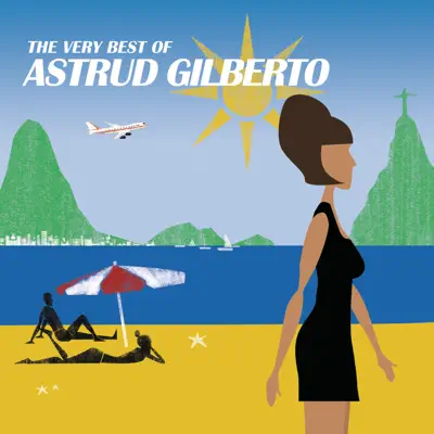 The Very Best of Astrud Gilberto - Astrud Gilberto