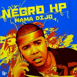 Mamá Dijo - Single - Negro Hp Mamá Dijo - Single - Negro Hp